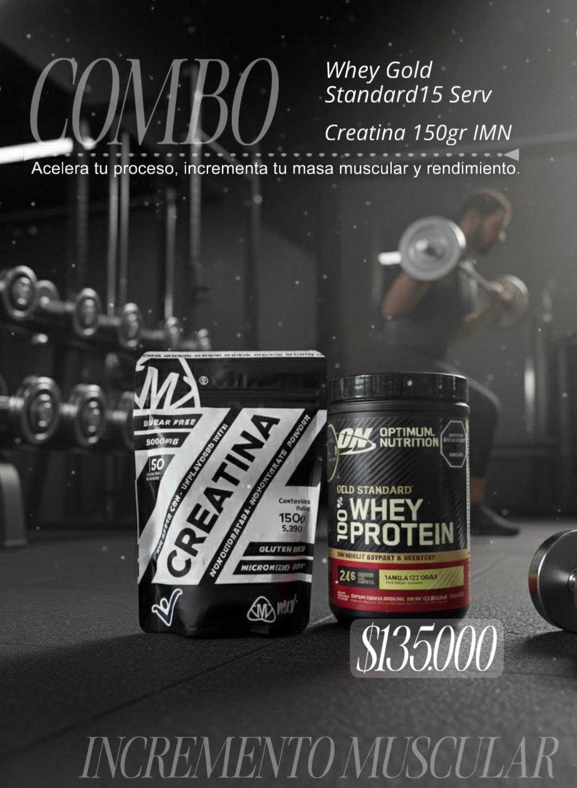 COMBO # 6 INCREMENTO MUSCULAR